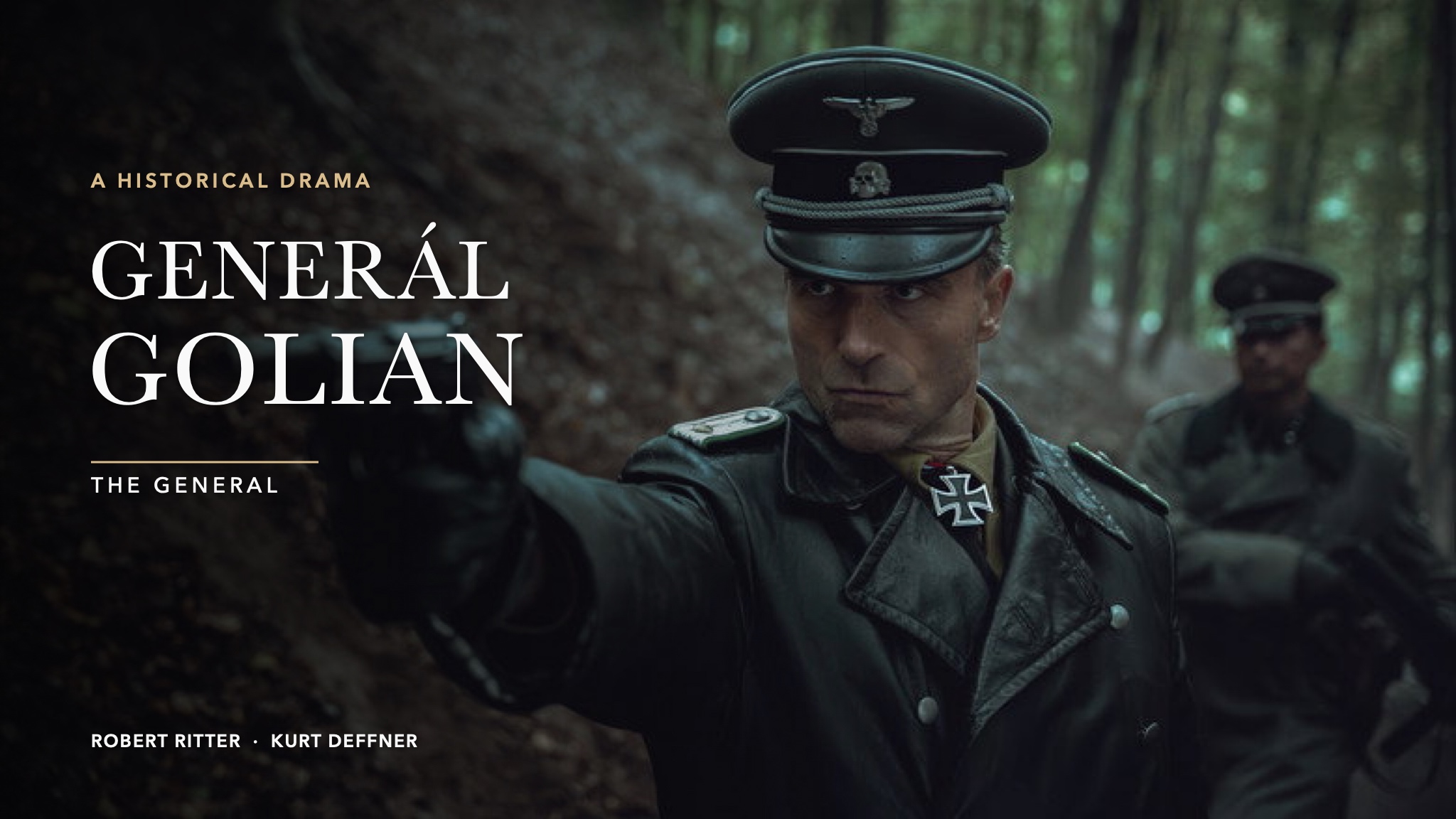 Generál Golian – The General; Robert Ritter as Kurt Deffner